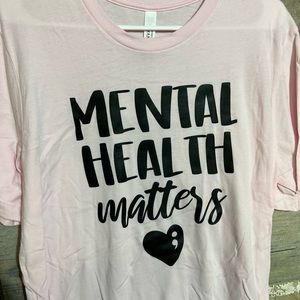 Mental Health Matters; T-shirt